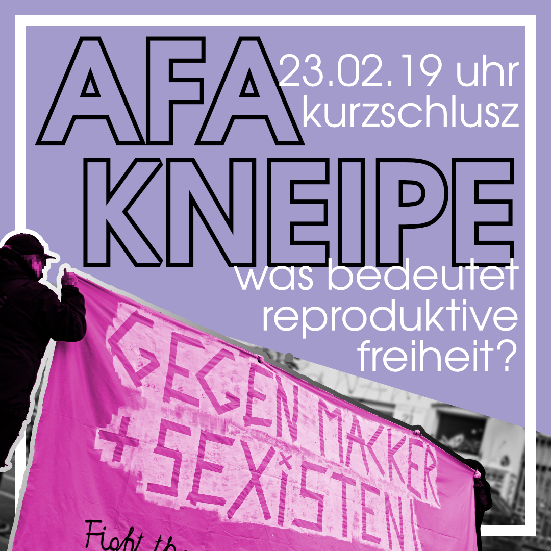 Antifa Kneipe – Was bedeutet reproduktive Freiheit?